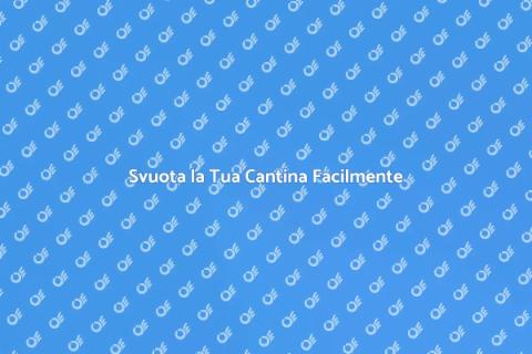 Svuotare Cantine Senza Stress