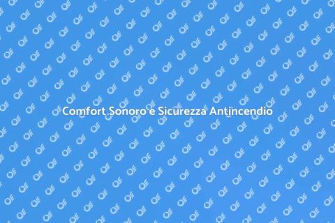 Isolamento Acustico: Comfort e Sicurezza