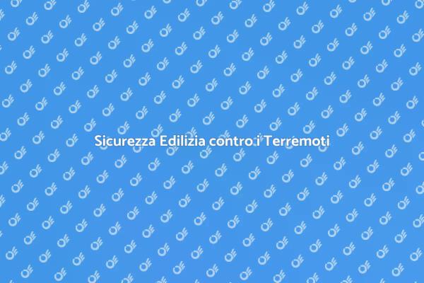 Progettazione Resistente ai Terremoti