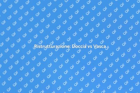 Doccia al Posto della Vasca: Guida