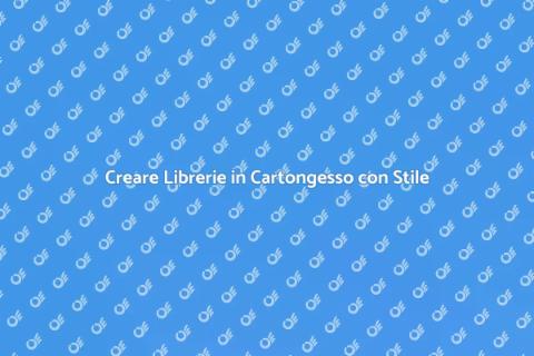 Libreria in Cartongesso: Idee Uniche
