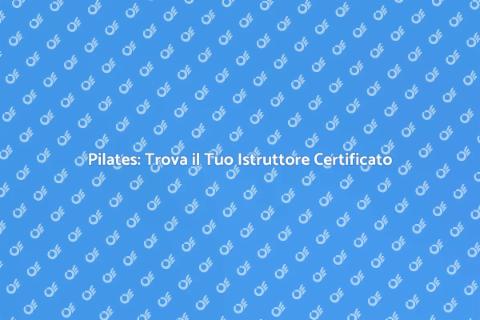 Istruttore Pilates Certificato per Te