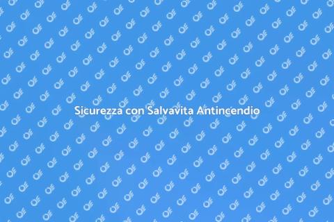 Salvavita per Impianti Antincendio