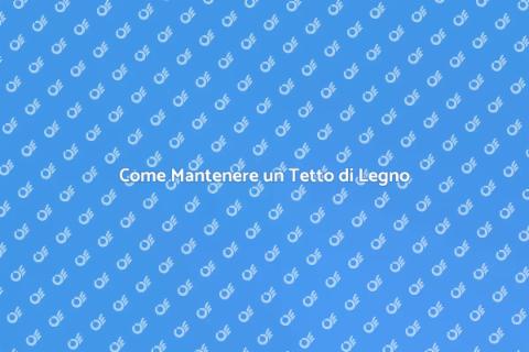 Proteggere un Tetto di Legno