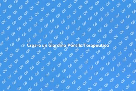 Giardino Pensile: Ortoterapia e Benessere