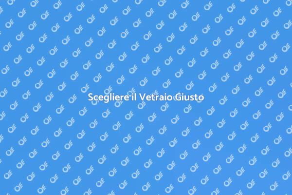 Come Contattare un Vetraio Esperto