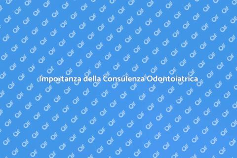 Consulenza Odontoiatrica: Sorridi Sempre