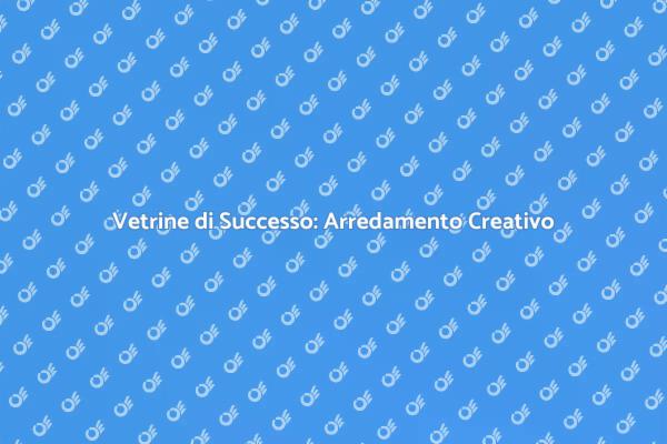 Trasforma le Vetrine in Esperienze Uniche