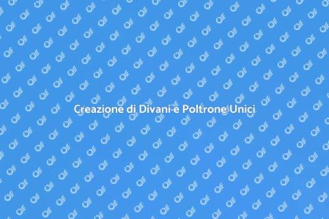 Divani e Poltrone: Comfort e Stile