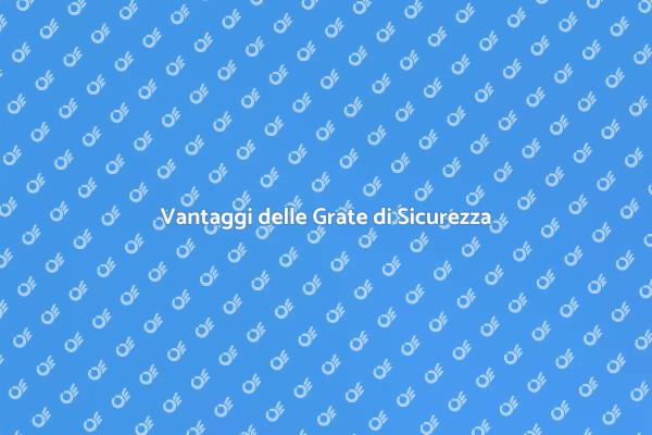 Grate di Sicurezza: Sicurezza e Design