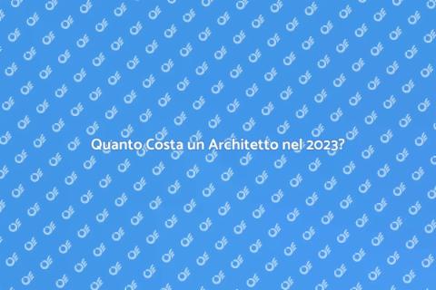 Costo Architetto: Guida Completa 2023