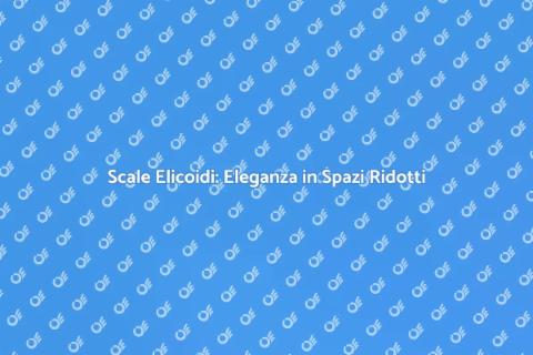 Scale Elicoidi: Design e Funzionalità