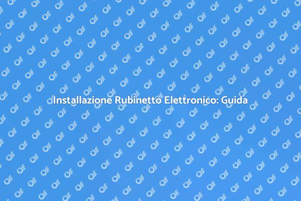 Innovazione in Cucina: Rubinetto Elettronico
