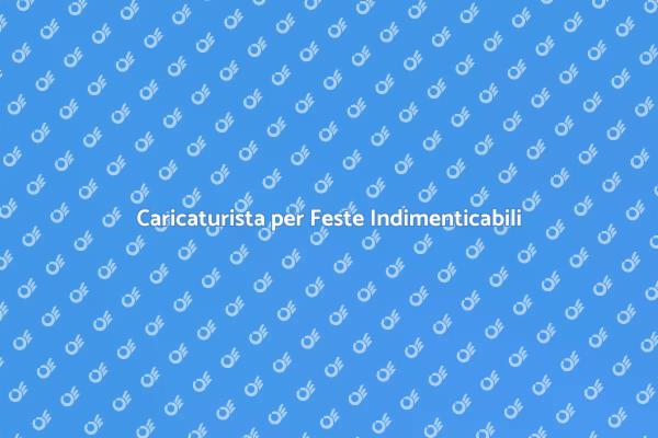 Intrattenimento Unico: Caricaturista per Feste