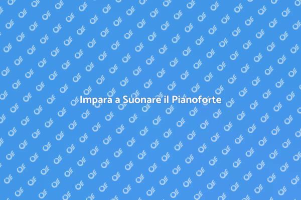 Scopri il Pianoforte con Noi