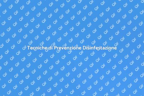Prevenzione della Disinfestazione