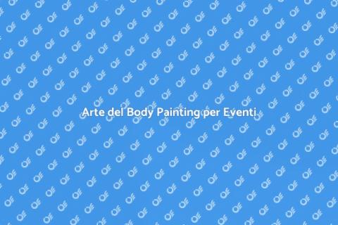 Body Painting per Eventi Culturali