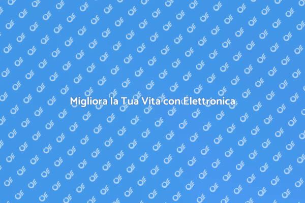 Elettronica per una Vita Più Semplice