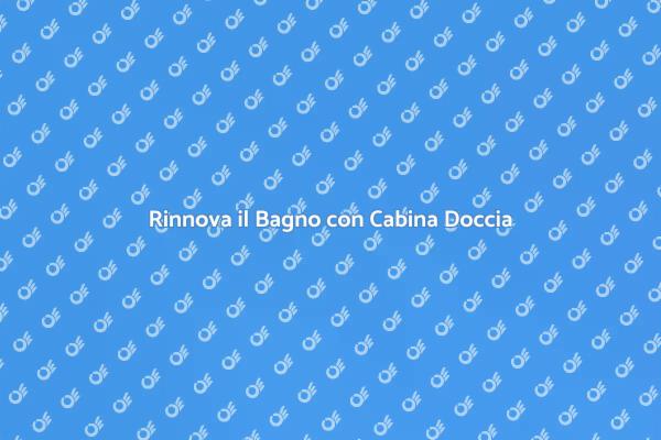 Cabina Doccia: Design e Funzionalità