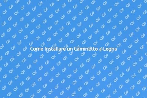 Installare un Caminetto a Legna Aperto