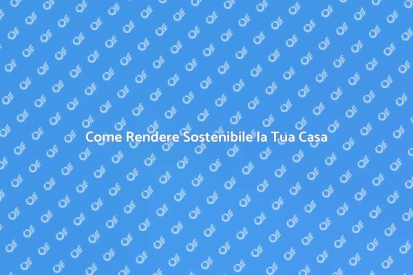 Scegli i Pannelli Solari per la Tua Casa