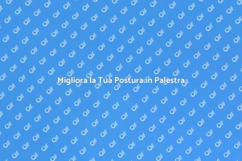 Esperto di Postura in Palestra