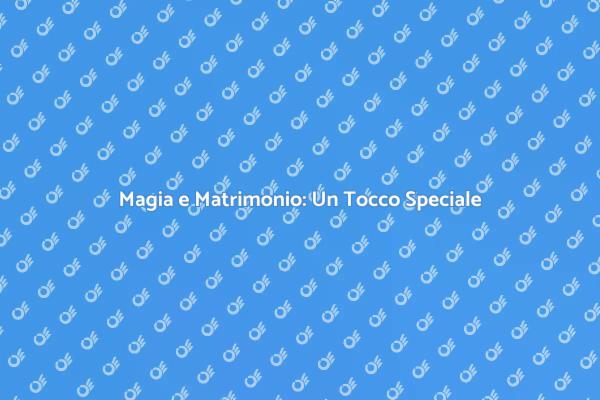Rendi il Tuo Matrimonio Indimenticabile