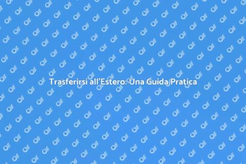 Traslocare in un Paese Estero