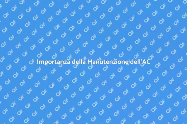 Come Mantenere l'AC nelle Aree Polverose