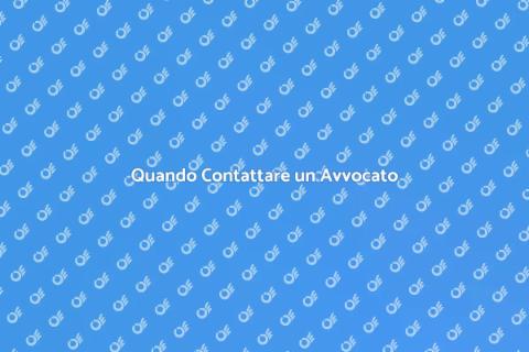 Chiamare un Avvocato: Quando e Perché