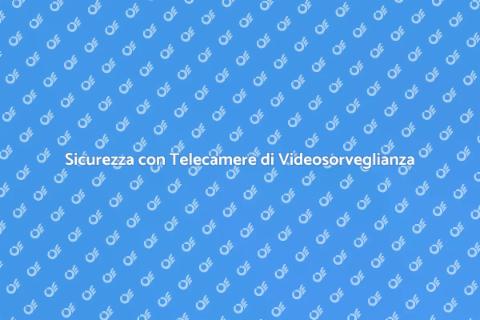 Installare Telecamere di Videosorveglianza