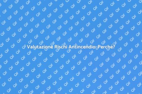 Consulenza Rischi Antincendio Essenziale