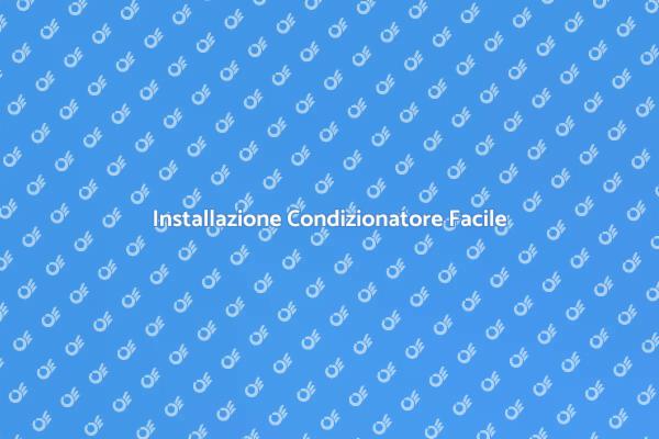 Come Montare un Condizionatore