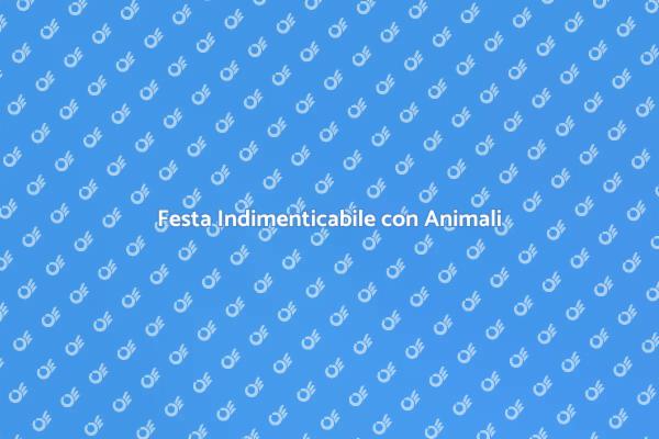 Magia di Noleggiare Animali per Feste