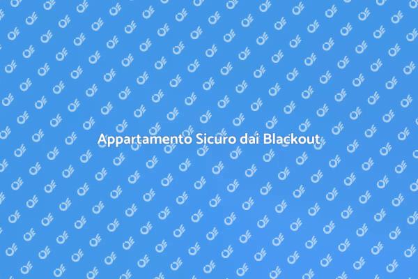 Come Difendere il Tuo Appartamento dai Blackout