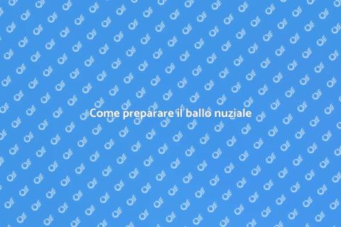 Preparazione ballo nuziale ideale