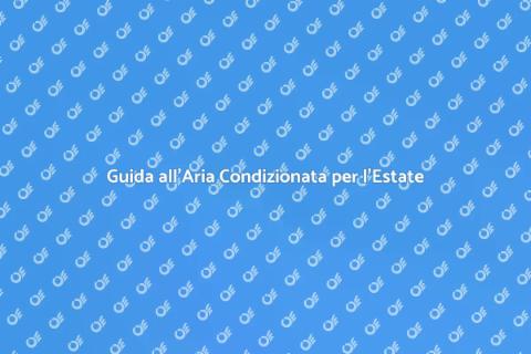 Installazione e Sostituzione Aria Condizionata
