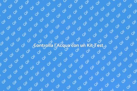 Kit Test Acqua Limpida Essenziale