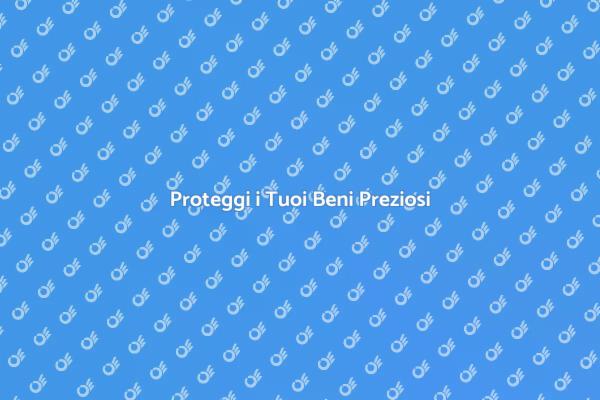 Sicurezza per i Tuoi Beni Preziosi