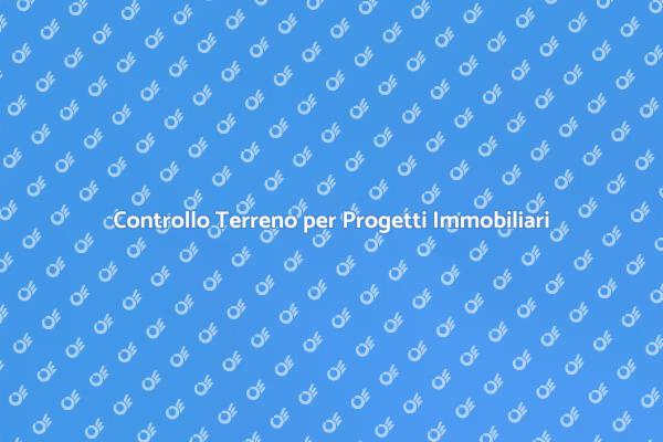 Ispezione Terreno: Fondamentale per Ogni Progetto