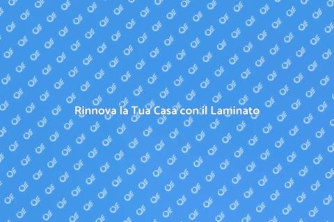 Posa Pavimento in Laminato: Guida Pratica
