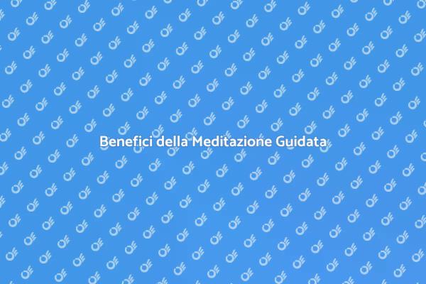 Meditazione per il Tuo Benessere
