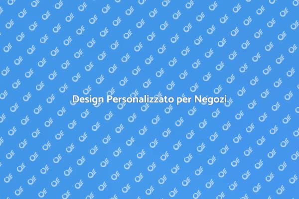 Arredamento Personalizzato per Negozi