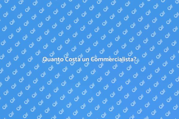 Costo Commercialista: Tutto Quello che Devi Sapere
