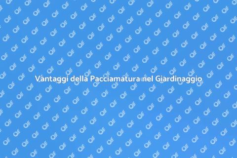 Pacciamatura per Giardini Naturali