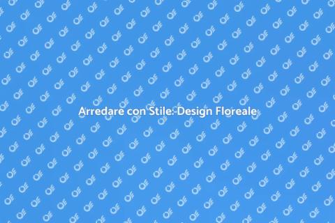 Design Floreale Eclettico per Interni