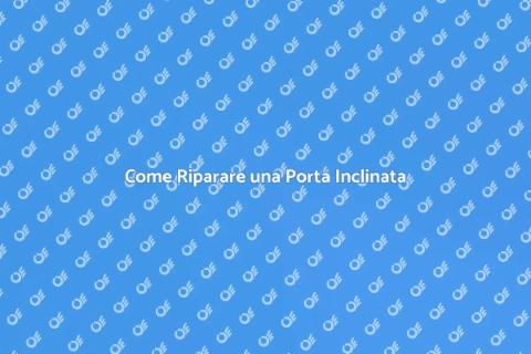 Rimettere in Sesto una Porta Storta