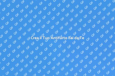 Antifurto Fai da Te: Sicurezza Casa