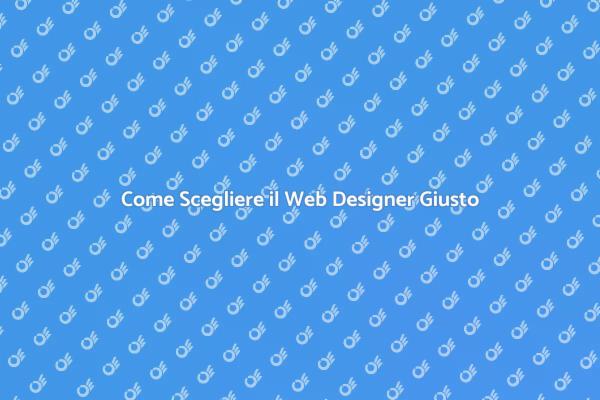 Web Designer: Scegli il Migliore per Te