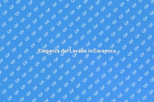 Il Lavabo Bagno in Ceramica Perfetto